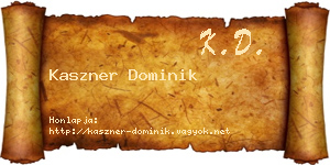 Kaszner Dominik névjegykártya
